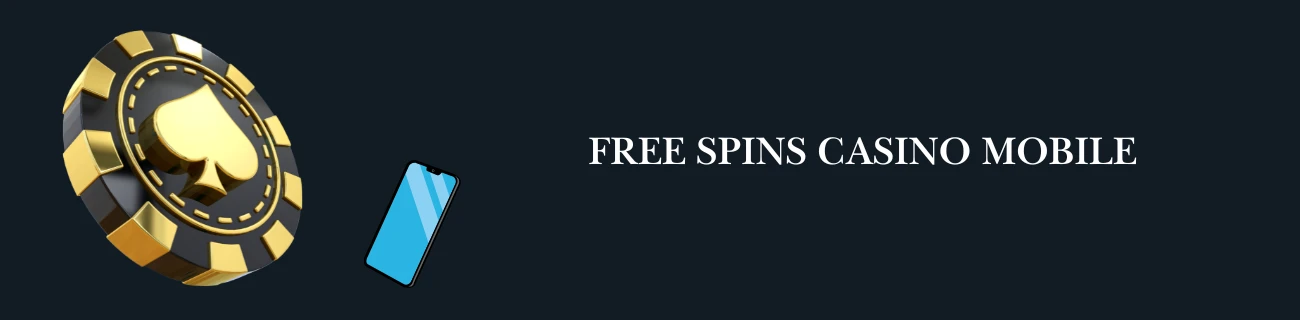 free spins casino mobile
